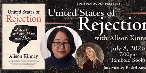 United States of Rejection - An Evening with Alison Kinney