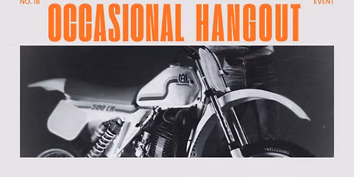 The Occasional Moto Hangout | 23 juli kl. 17:00