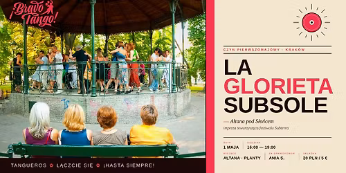 La Glorieta Subsole- TangoManifa na Plantach*Dj Ania