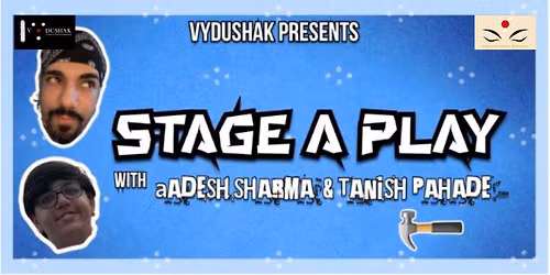 Stage a Play (Vydushak Natya Mahotsav)