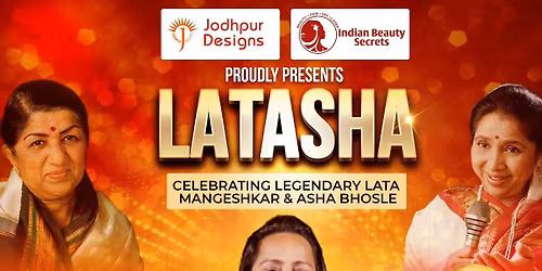 LATASHA - a musical concert celebrating the legendary queens of Indian cinema