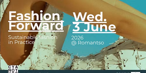 FASHION FORWARD: Sustainable Fashion in Practice
