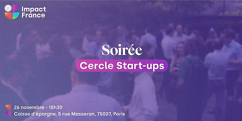 Soir\u00e9e du Cercle Start-ups