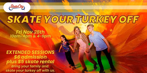 Skate Your Turkey Off! 