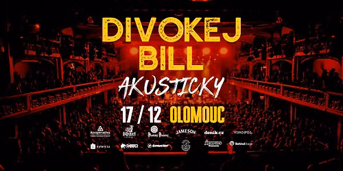 DIVOKEJ BILL AKUSTICKY \/ Olomouc 17.12.2026