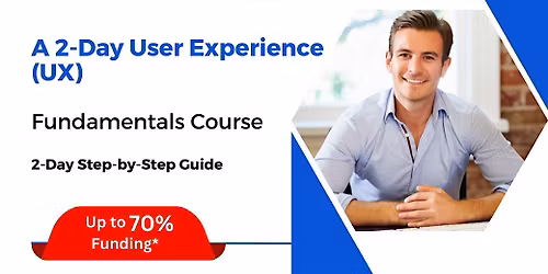 [15 & 16 Dec 2025] A 2-Day User Experience (UX) Fundamentals Course