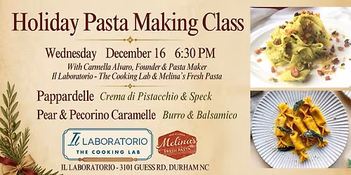 Holiday Pasta Making Class with Melina's Fresh Pasta