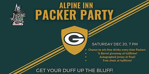 Saturday Night Packer Party @ Alpine!