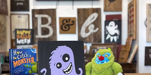 BOARDS & BOOKS STORYTIME & DIY WORKSHOP FEATURING "HOW TO CATCH A MONSTER" \u2022 AGES 2+ \u2022