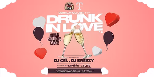 Drunk in Love 3.0 (New Haven R&B Exclusive Event)