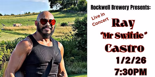 Ray "Mr Swiftie" Castro Live in Concert @ Rockwell Brewery! 1\/2\/26
