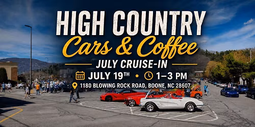 High Country Cars & Coffee 2026 July Cruise-In
