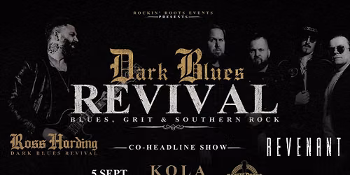 Dark Blues revival \u2013 Ross Harding & Revenant
