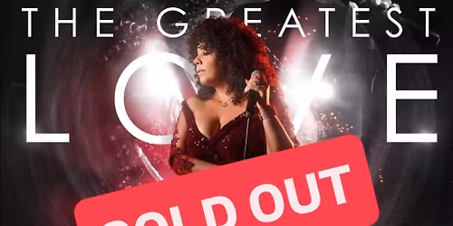 *Sold Out* - Whitney Houston Tribute 