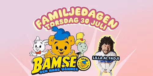 Familjedagen\/ 30 Juli \/ G\u00f6taparken \/ Hugo Event