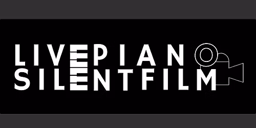 Live Piano Silent Film at St.Mary's Church Rooms Lower Hall 29th Dec