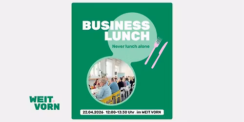 BUSINESS LUNCH | Gemeinsame Mittagspause