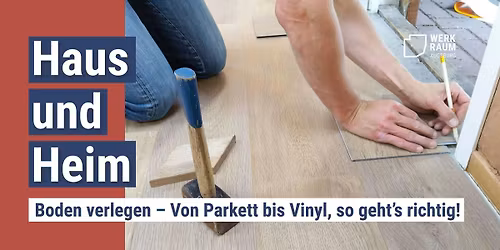 Boden verlegen \u2013 Von Parkett bis Vinyl, so geht\u2019s richtig!