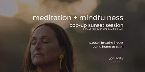Sunset Session | Meditation + Mindfulness
