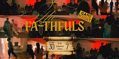 The Faithfuls - CCS YAS Game Night