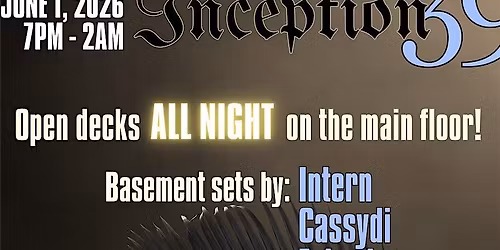 Inception 39 feat Intern, Cassidy, Ephraim, redkattseven & Holland Scarth