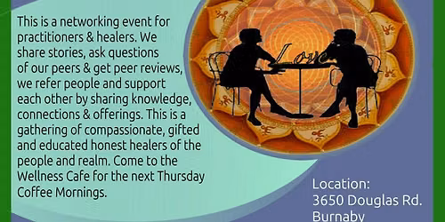 Coffee Mornings - Monthly Networking for Healers and Wellness Practitioners