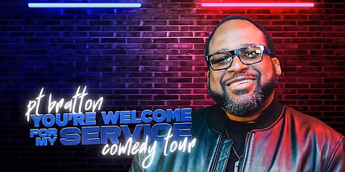 PT Bratton: You\u2019re Welcome for my Service Comedy Tour