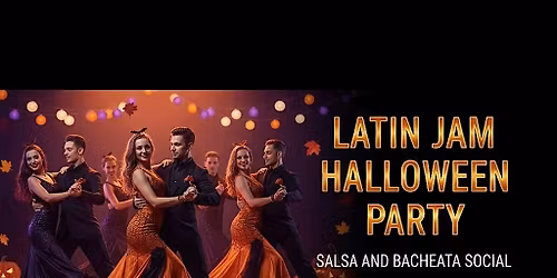 Latin Jam Halloween Dance party I Salsa & Bachata  Social Dancing