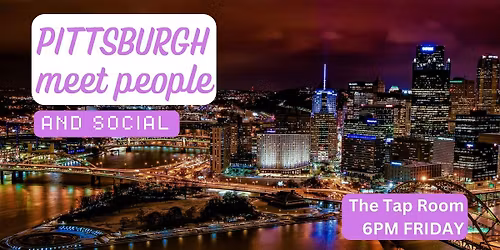Pittsburgh Social and Language Exchange (Make New Friends) \u2728