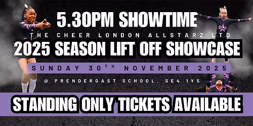 CLA SEASON LIFT OFF 2025 5.30pm Show (Standing Tickets)