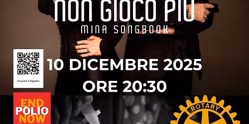 \ud83c\udfb6 Daria Biancardi & Giuseppe Milici \u2013 \u201cNon gioco pi\u00f9 \u2013 Mina Songbook\u201d In concerto , By Rotary