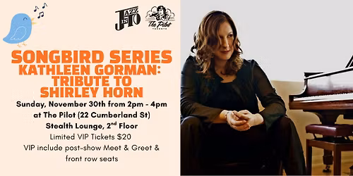 JazzInTorontos Songbird Series: Kathleen Gorman's Tribute to Shirley Horn