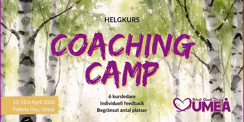 \ud83d\udc9b Coaching Camp \u2013 Level Up Your West Coast Swing \ud83d\udc9b