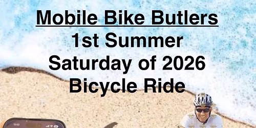 Mobile Bike Butlers 1st Summer Saturday of 2026 Bicycle Ride
