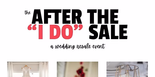 The After the "I DO" Sale! 