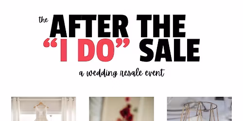 The After the "I DO" Sale!