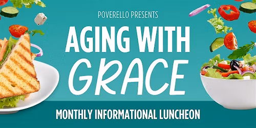 Aging with Grace: A Poverello Luncheon
