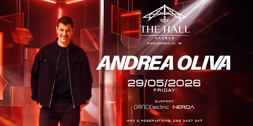 ANDREA OLIVA at THE HALL ZAGREB 
