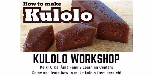 (In-person only) K\u016blolo Workshop at KOKA Kalihi - November