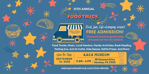 10th Annual Wish Upon A Food Truck Festival! \ud83d\udc99\ud83c\udf1f\ud83c\udf89\ud83c\udf7d\ufe0f\ud83d\ude9a