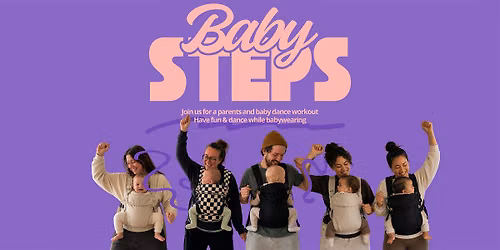 Baby Steps | Dance Class for Parent and Baby