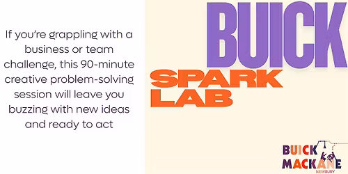 Solve Your Business Challenges \u2013 Buick Spark Lab Workshop