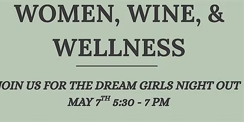 Women, Wine & Wellness