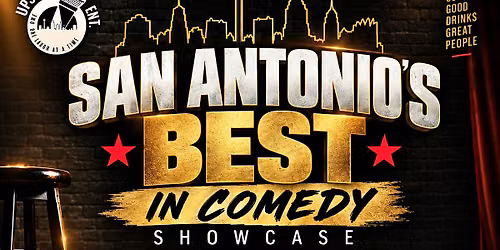 San Antonio's Best in Comedy Showcase | Stand-Up at Upstage Comedy Lounge