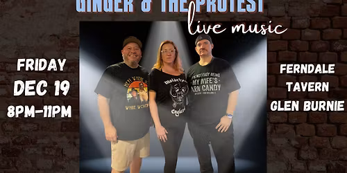 Live Music: Ginger & the Protest at the Ferndale Tavern