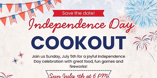Independence Day Cookout!