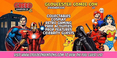 Gloucester Creed Comic Con - November 2026