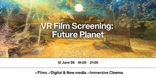 VR Film Screening: Future Planet