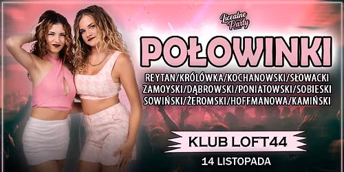 Oficjalne Po\u0142owinki \ud83d\udc83\ud83c\udffc\ud83d\udd7a\ud83c\udffb 14.11 \ud83e\udea9 Klub LOFT44