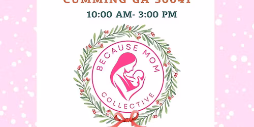 2nd Annual Winter Market with Because Mom Collective & Scouts Sourdough